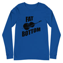 Load image into Gallery viewer, Fat Bottom Upright Bass Unisex Long Sleeve Tee