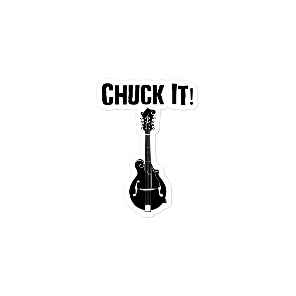 Chuck It! Mandolin Sticker